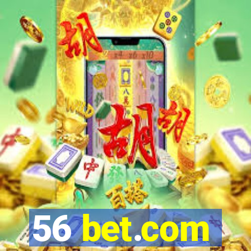 56 bet.com